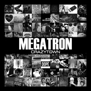 Crazy Town - Megatron (Single) (2014)