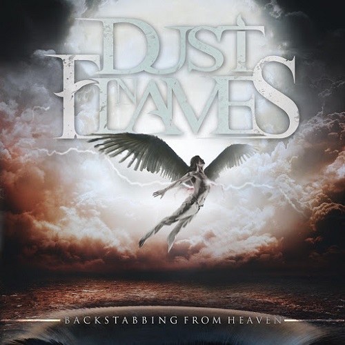 Dust 'N' Flames - Backstabbing From Heaven (2014)