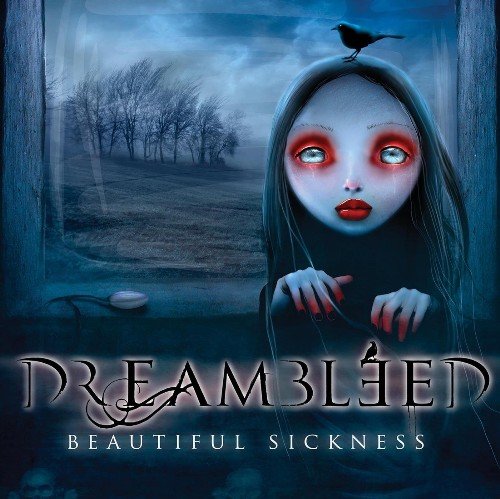 Dreambleed - Beautiful Sickness (2014)