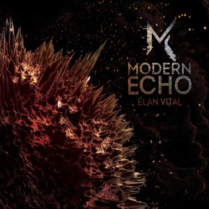 Modern Echo - &#201;lan Vital (EP) (2015)