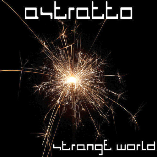 Astratto - Strange World (Luis Rondina & Alex Berti Club)