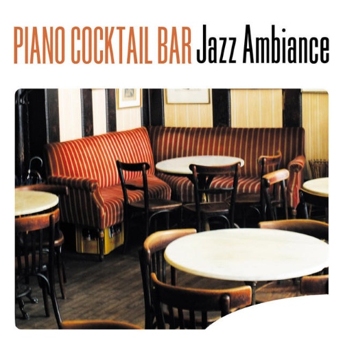 VA - Piano Cocktail Bar Jazz Ambiance (2014)