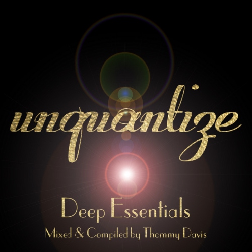 VA - Unquantize Deep Essentials Volume One (2014)
