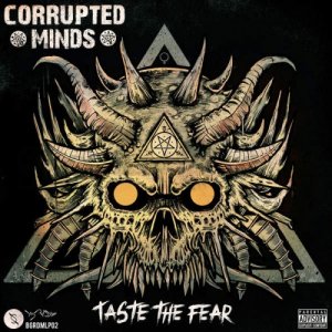Corrupted Minds - Taste the Fear (2014)