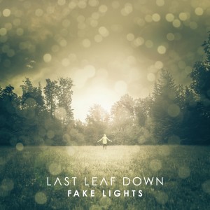 Last Leaf Down - Fake Light (2014)