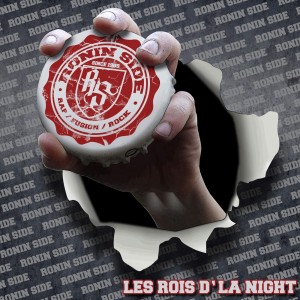 Ronin Side - Les rois d'la night (2012)