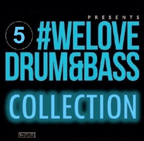 We Love Drum and Bass Vol. 005 (2015)