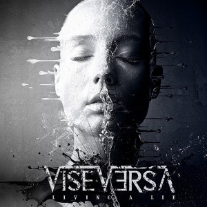 Vise Versa - Living a Lie (2015)