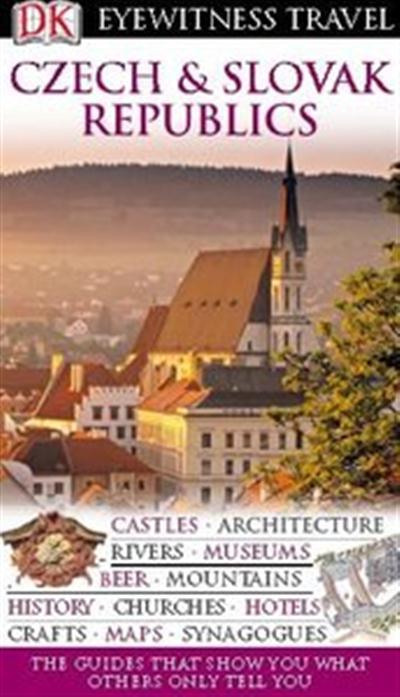 DK Eyewitness Travel Guide Czech & Slovak Republics