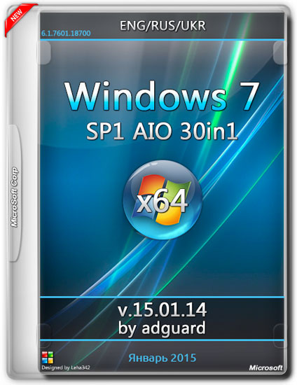Windows 7 SP1 x64 AIO 30in1 v.15.01.14 by adguard (ENG/RUS/UKR/2015)