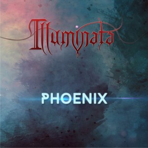 Illuminata - Phoenix (Single) (2015)