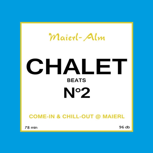 VA - Chalet Beats N2 (Maierl Alm) (2015)