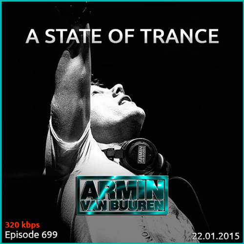 Armin van Buuren - A State of Trance 699 (22.01.2015)