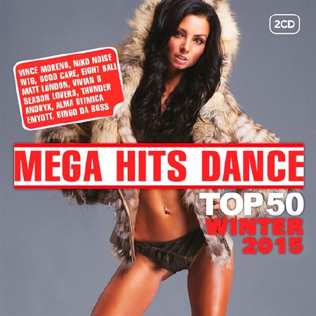 Mega Hits Dance Top 50 Winter 2015 (2015)