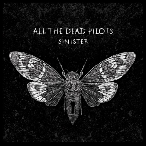 All the Dead Pilots - Sinister (EP) (2015)
