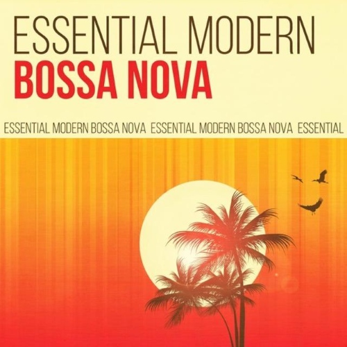 VA - Essential Modern Bossa Nova (2015)
