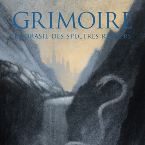 Grimoire - L'aorasie Des Spectres R&#234;veurs [EP] (2015)