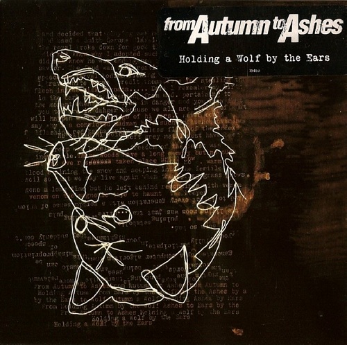 From Autumn To Ashes - Holding A Wolf By The Ears (Japanese Edition) (2007)