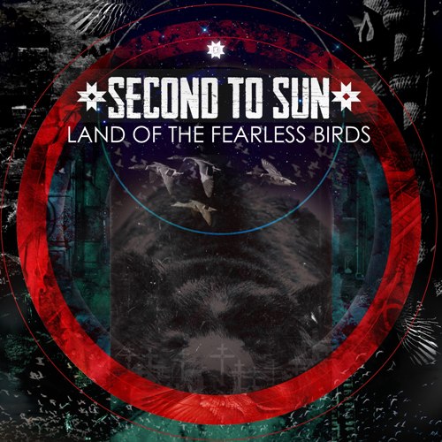 Second To Sun - Land of the Fearless Birds (Single) (2015)