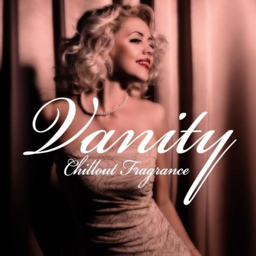 VA - Vanity (Chillout Fragrance)(2015)