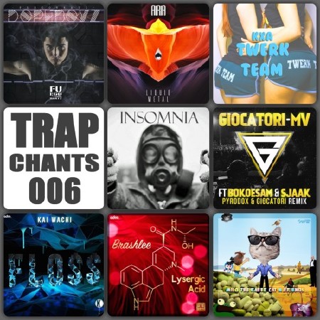 VA - Trap Chants 006 (2015)