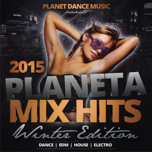 VA - Planeta Mix Hits 2015. Winter Edition (2015)