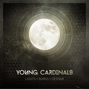 Young Cardinals - Lights | Burns | Despair [EP] (2013)