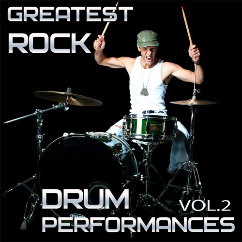 Greatest Rock Drum Performances. Vol.2 (2015)