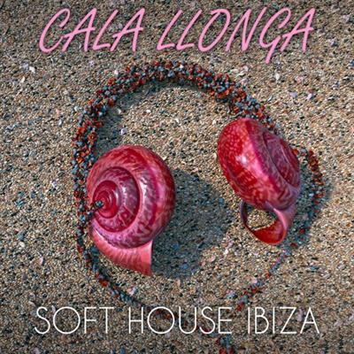 VA - Cala Llonga Soft House Ibiza (2015)