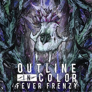 Outline in Color – Fever Frenzy (Single) (2015)