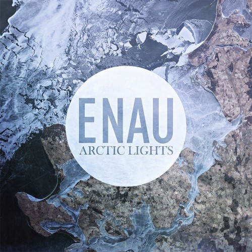 Enau - Arctic Lights (2015)