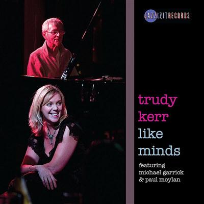 Trudy Kerr - Like Minds (2009)