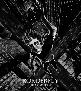 Borderfly - Break My Fall (Single) (2015)