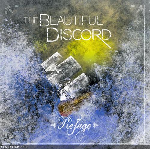 The Beautiful Discord - Refuge [EP] (2014)