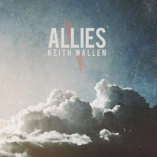Keith Wallen - Allies (2014)