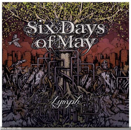 Six Days Of May - Lymph (2014) 