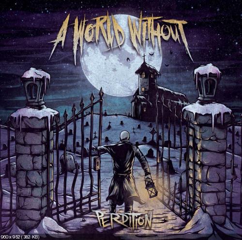 A World Without - Perdition (EP) (2014)