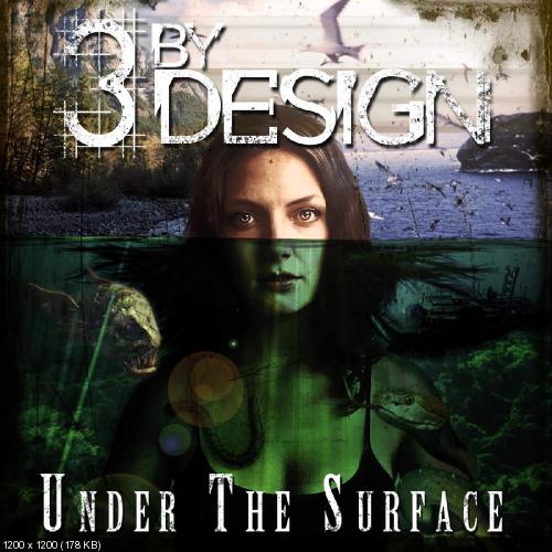 3 By Design - Under the Surface [EP] (2014)