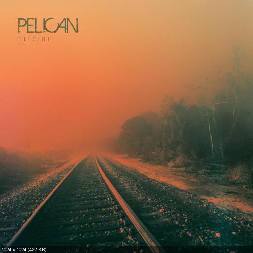 Pelican - The Cliff [EP] (2015)