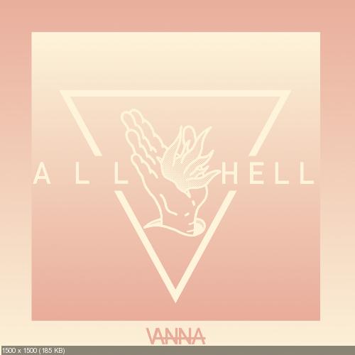 Vanna - All Hell (2016)