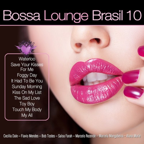 VA - Bossa Lounge Brasil, Vol. 10 (Bossa Versions) (2014)