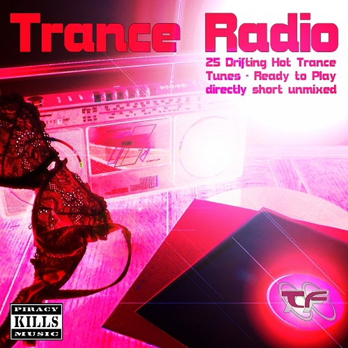 Trance Radio 25 Drifting Hot Trance Tunes Ready to Play Directly Short Unmixed (2014)