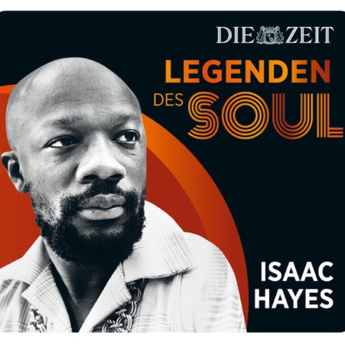 Isaac Hayes  Legenden des Soul (2014)