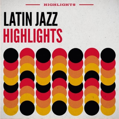 VA - Latin Jazz Highlights (2014)