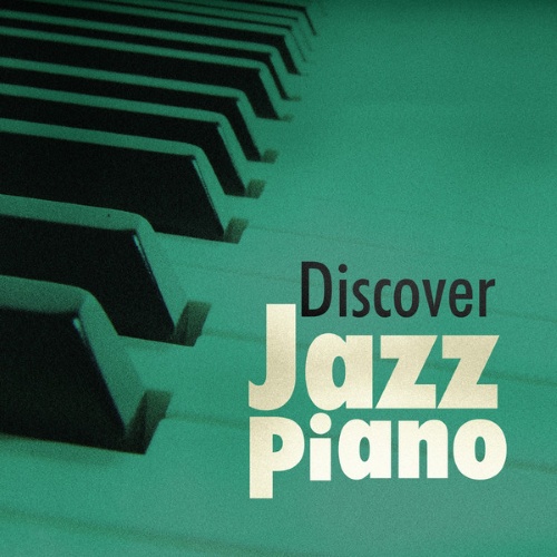VA - Discover Jazz Piano (2014)