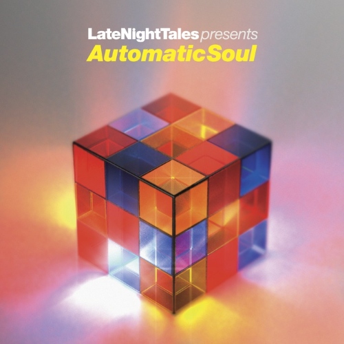 VA - Late Night Tales Presents Automatic Soul (Selected and Mixed By Groove Armada's Tom Findlay)(2014)