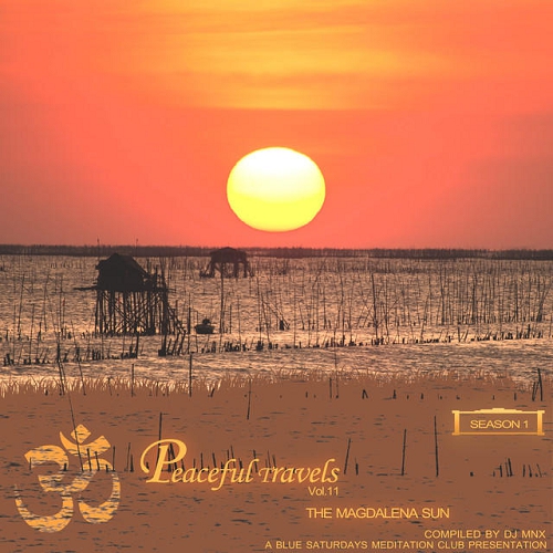 Peaceful Travels Season 1 Vol 11 The Magdalena Sun (2014)