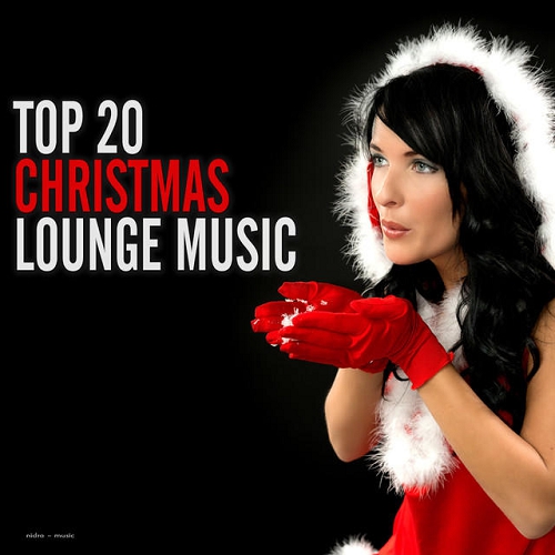Top 20 Christmas Lounge Music (2014)