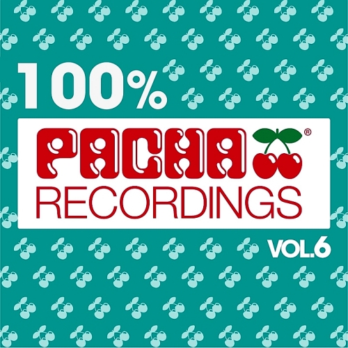 100% Pacha Recordings Vol 6 (2014)