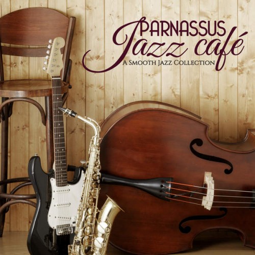VA - Parnassus Jazz Cafe (A Smooth Jazz Collection) (2014)